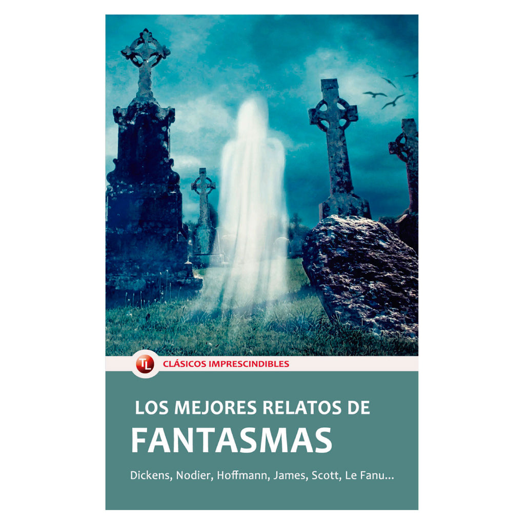 Los Mejores Relatos De Fantasmas