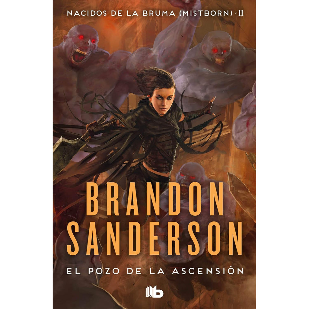 El Pozo De La Ascensión (Nacidos De La Bruma Mistborn 2)