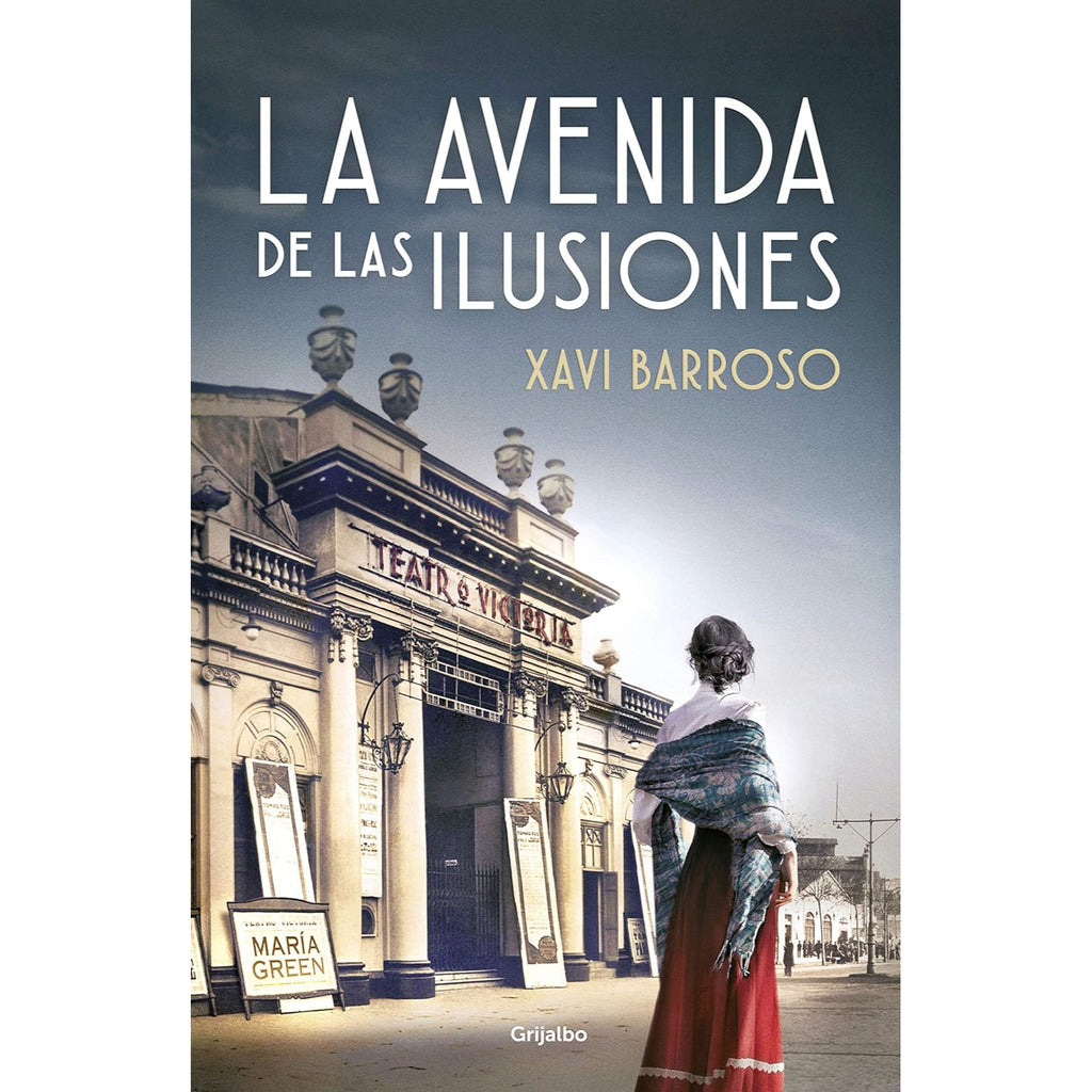 La Avenida De Las Ilusiones