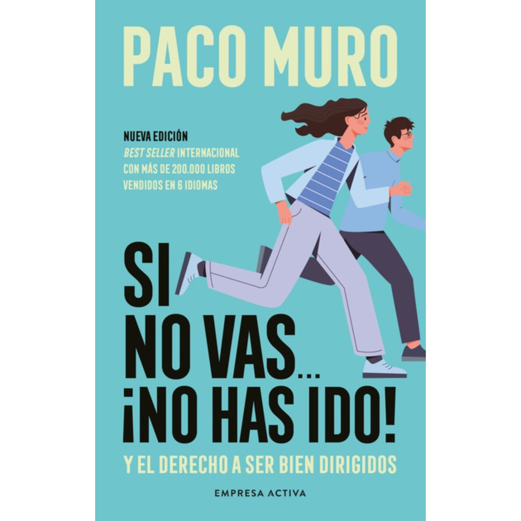 Si No Vas...¡No Has Ido!