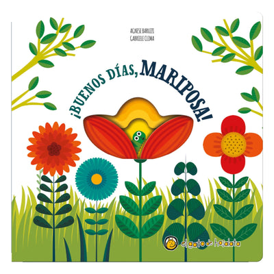 Buenos Días, Mariposa Pequeñas Historias De La Naturaleza