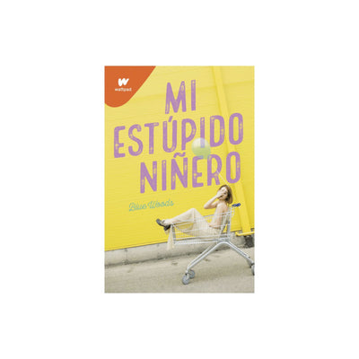 Mi Estupido Niñero