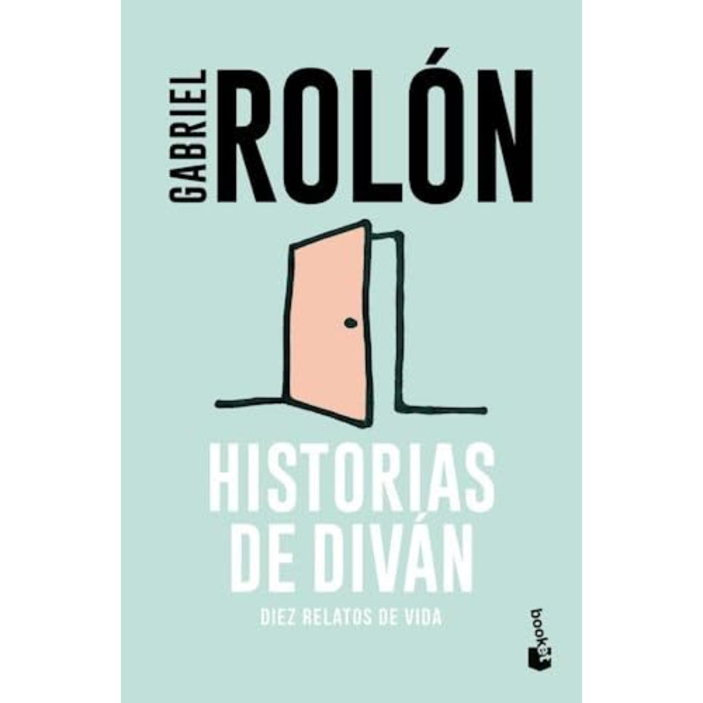 Historias De Diván. Diez Relatos De Vida