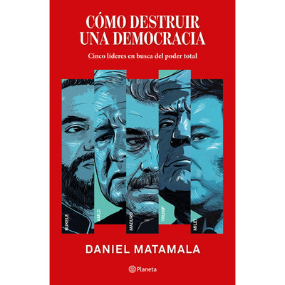 Cómo Destruir Una Democracia