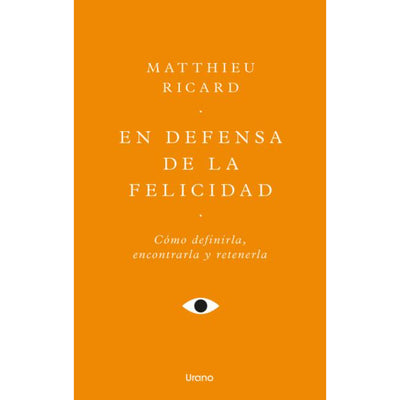 En Defensa De La Felicidad