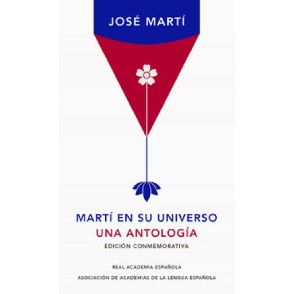 Marti En Su Universo. Antologia