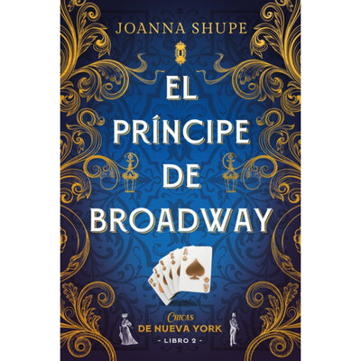 El Príncipe De Broadway (Señoritas De Nueva York 2)