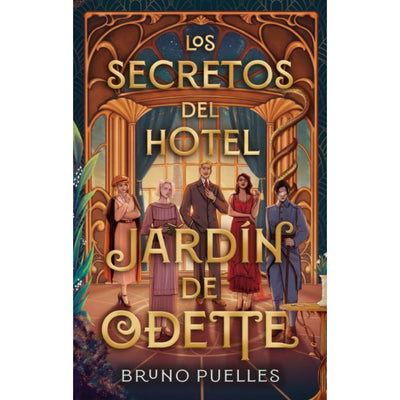 Los Secretos Del Hotel Jardín De Odette