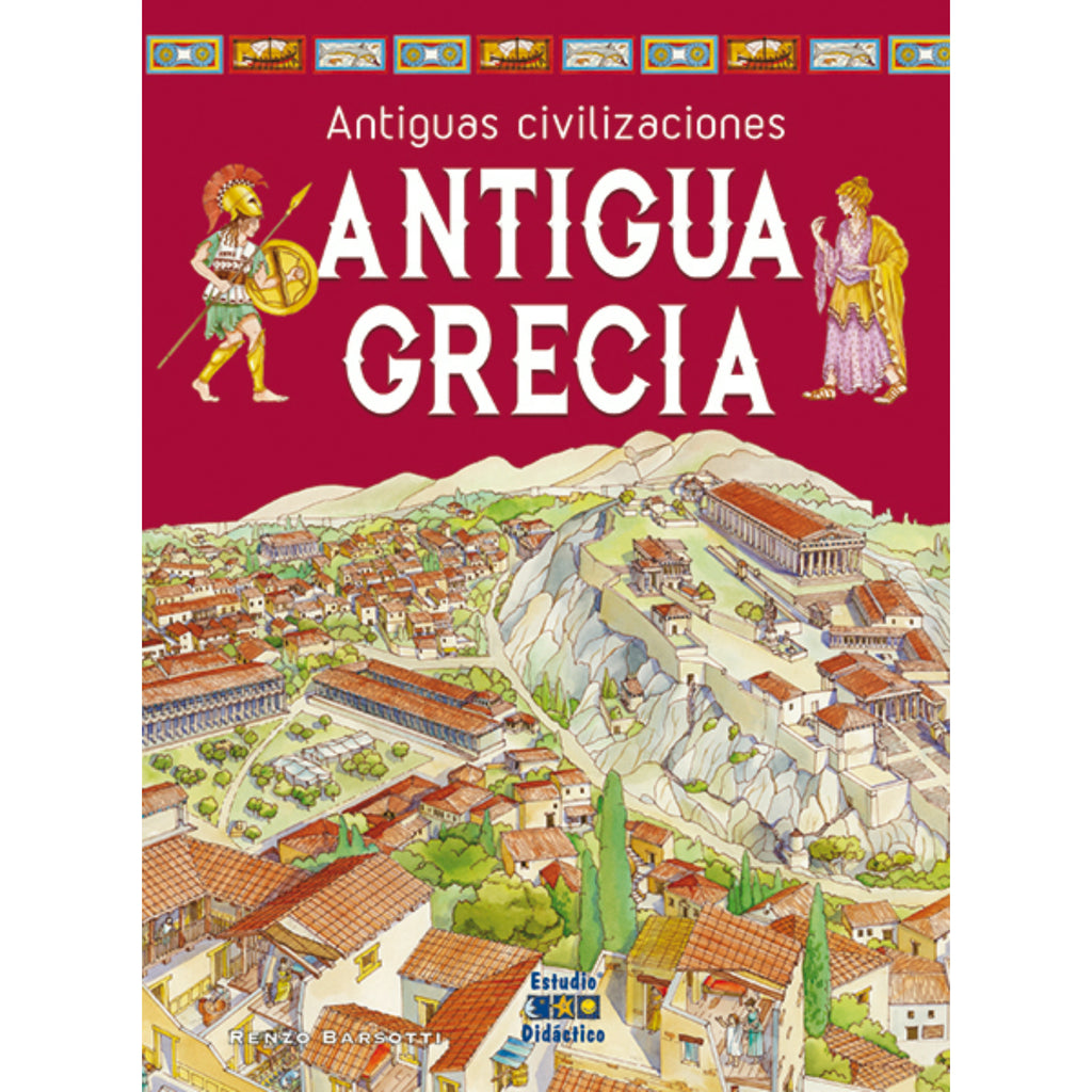 Antigua Grecia -Antiguas Civilizaciones-