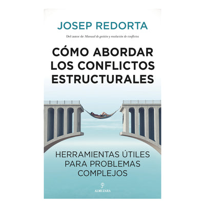 Cómo Abordar Conflictos Estructurales