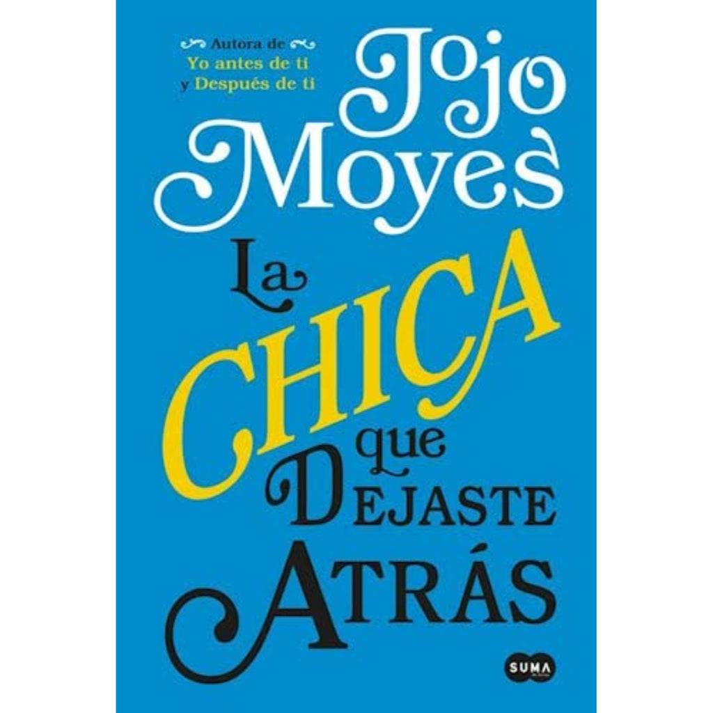 La Chica Que Dejaste Atrás