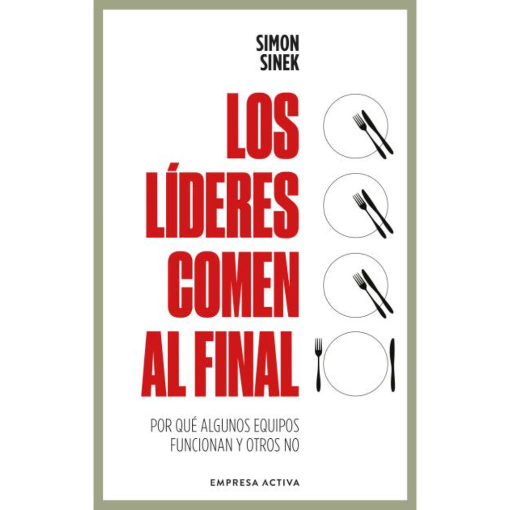 Los Líderes Comen Al Final