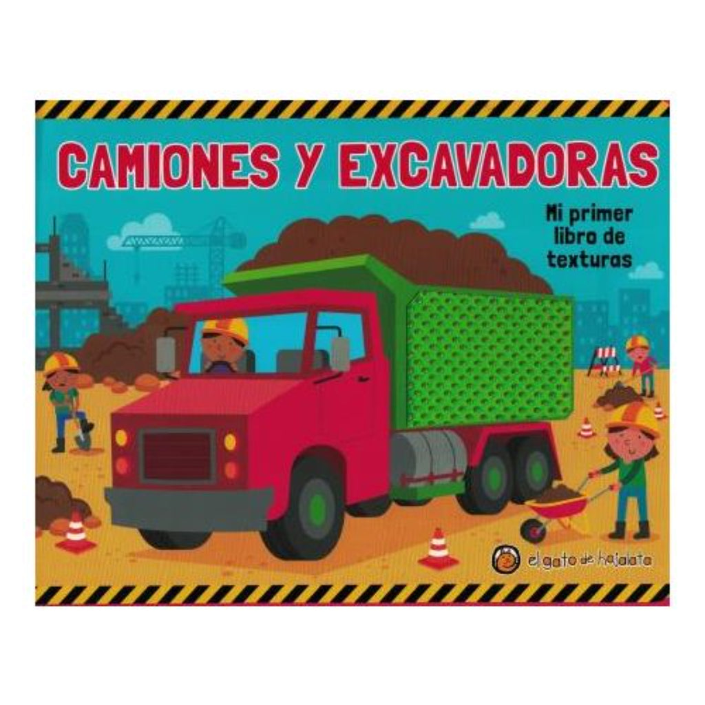 Mi Primer Libro De Texturas: Camiones Y Excavadoras