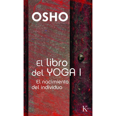 El Libro Del Yoga I - Nacimiento Individuo