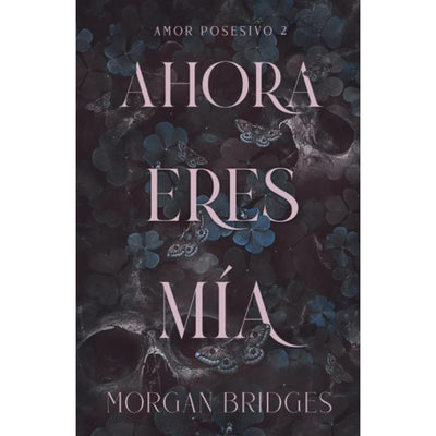 Ahora Eres Mia