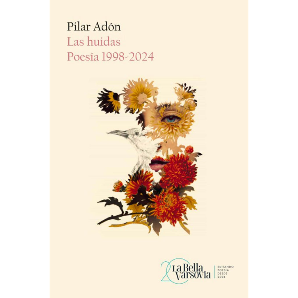Las Huidas. Poesia 1992-2024