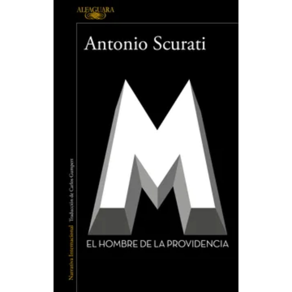 M. El Hombre De La Providencia