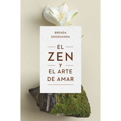 El Zen Y El Arte De Amar