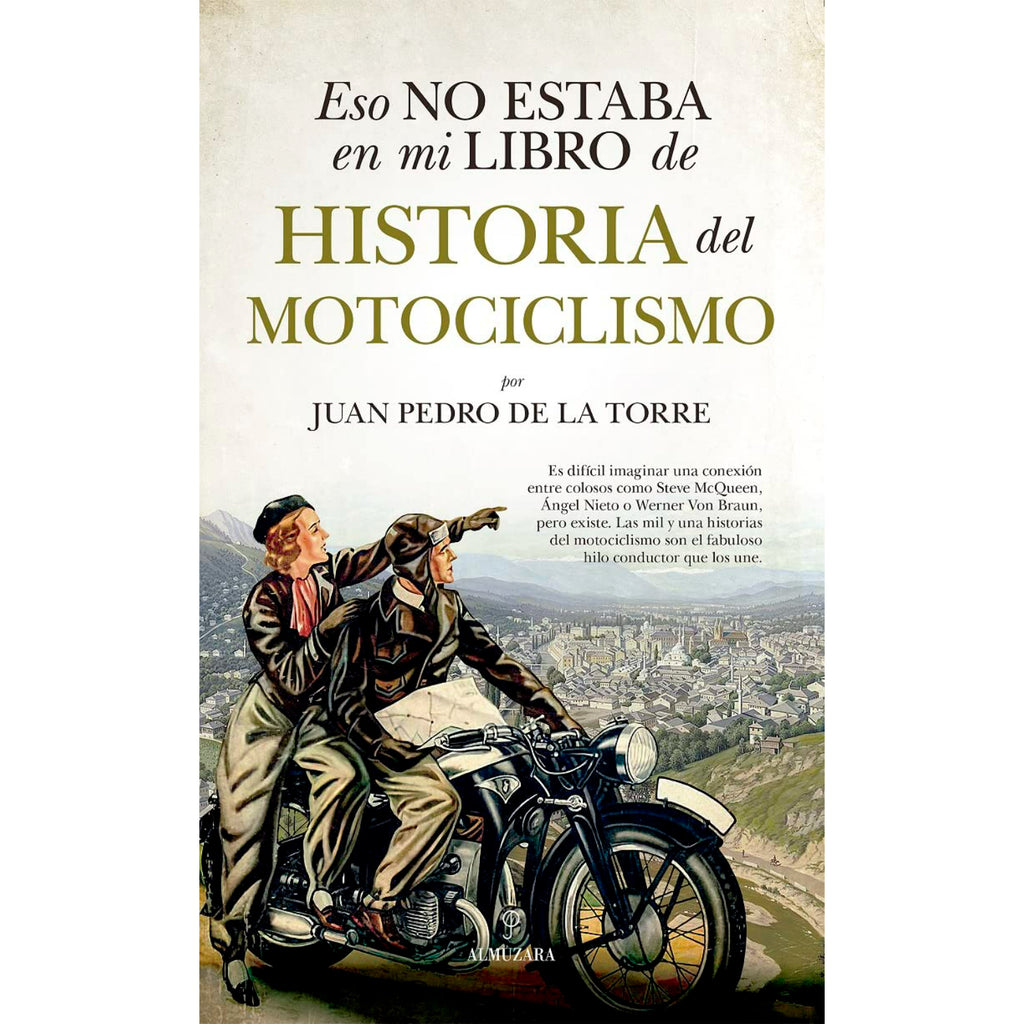 Eso No Estaba En Mi Libro de Historia del Motociclismo