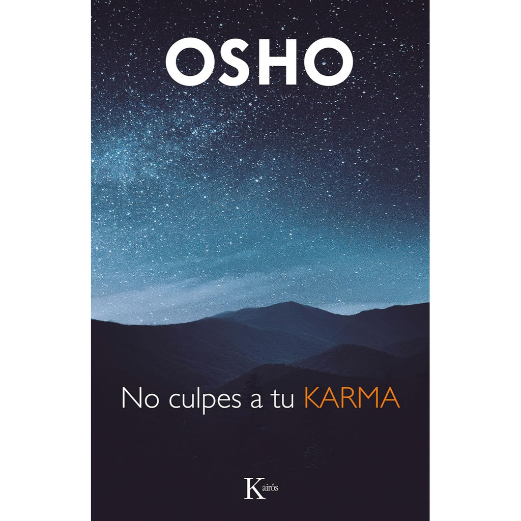 No Culpes A Tu Karma