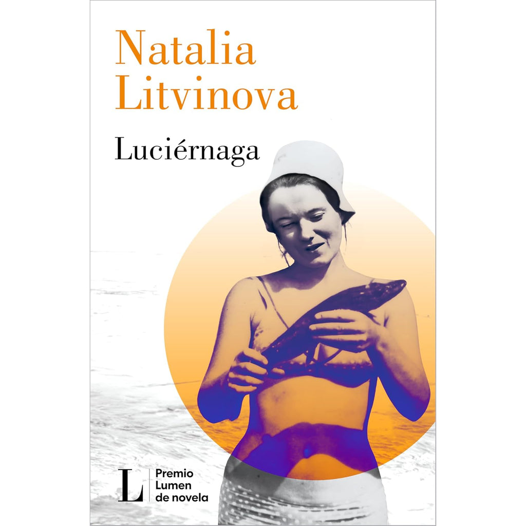 Luciernaga (Premio Lumen Novela 2024)