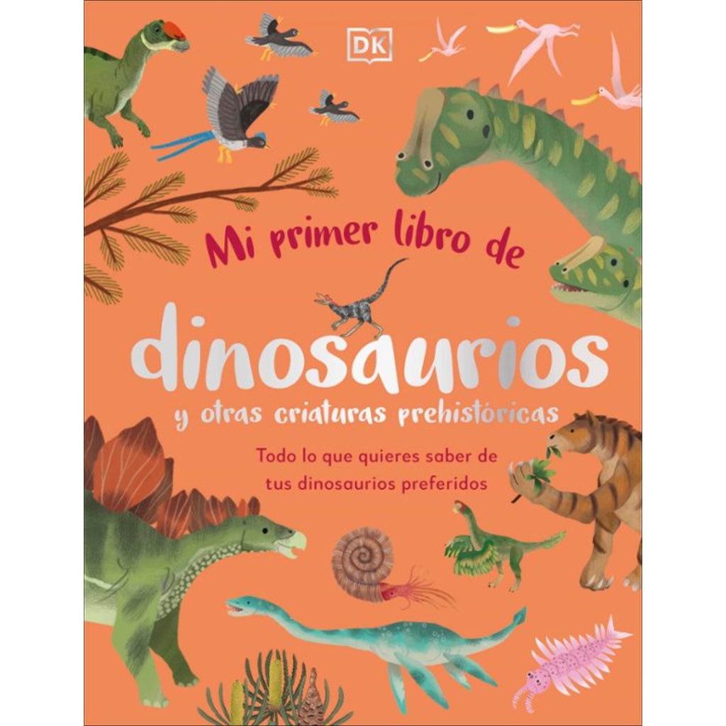 Mi Primer Libro De Dinosaurios Y Otras