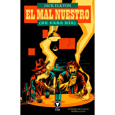 El Mal Nuestro (De Cada Día)