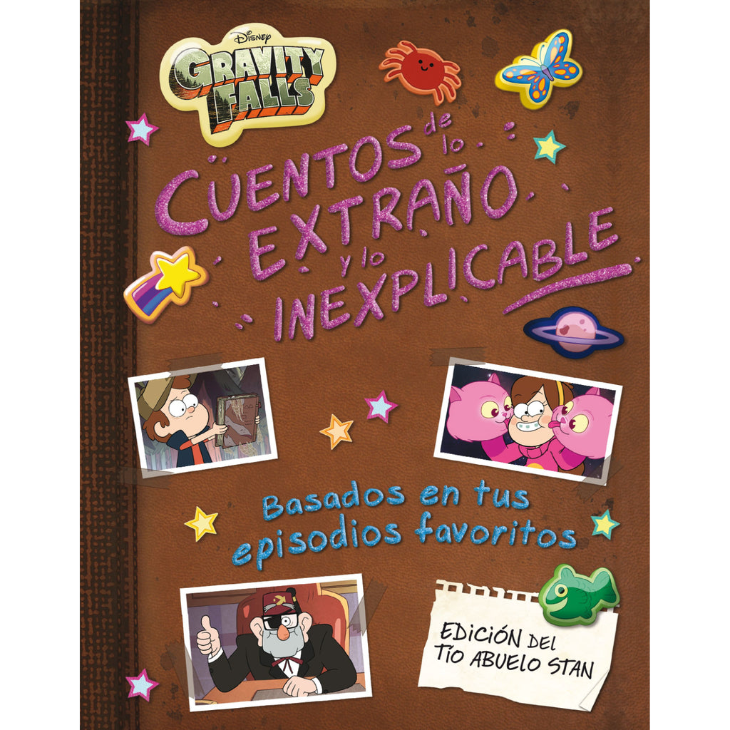 Gravity Falls. Cuentos de lo extraño y lo inexplic