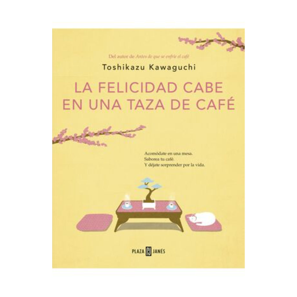 La Felicidad Cabe En Una Taza De Café