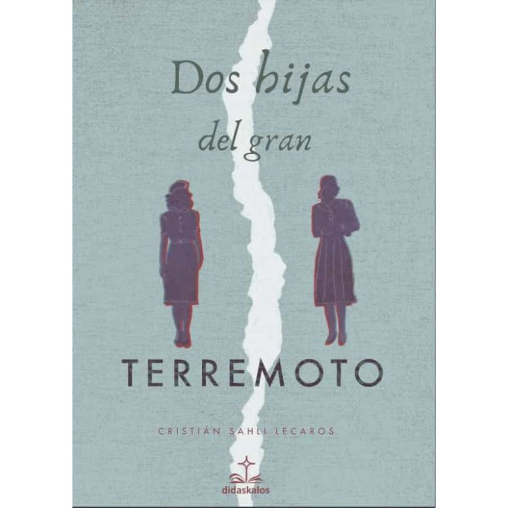 Dos Hijas Del Gran Terremoto