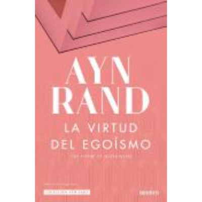 La Virtud Del Egoísmo