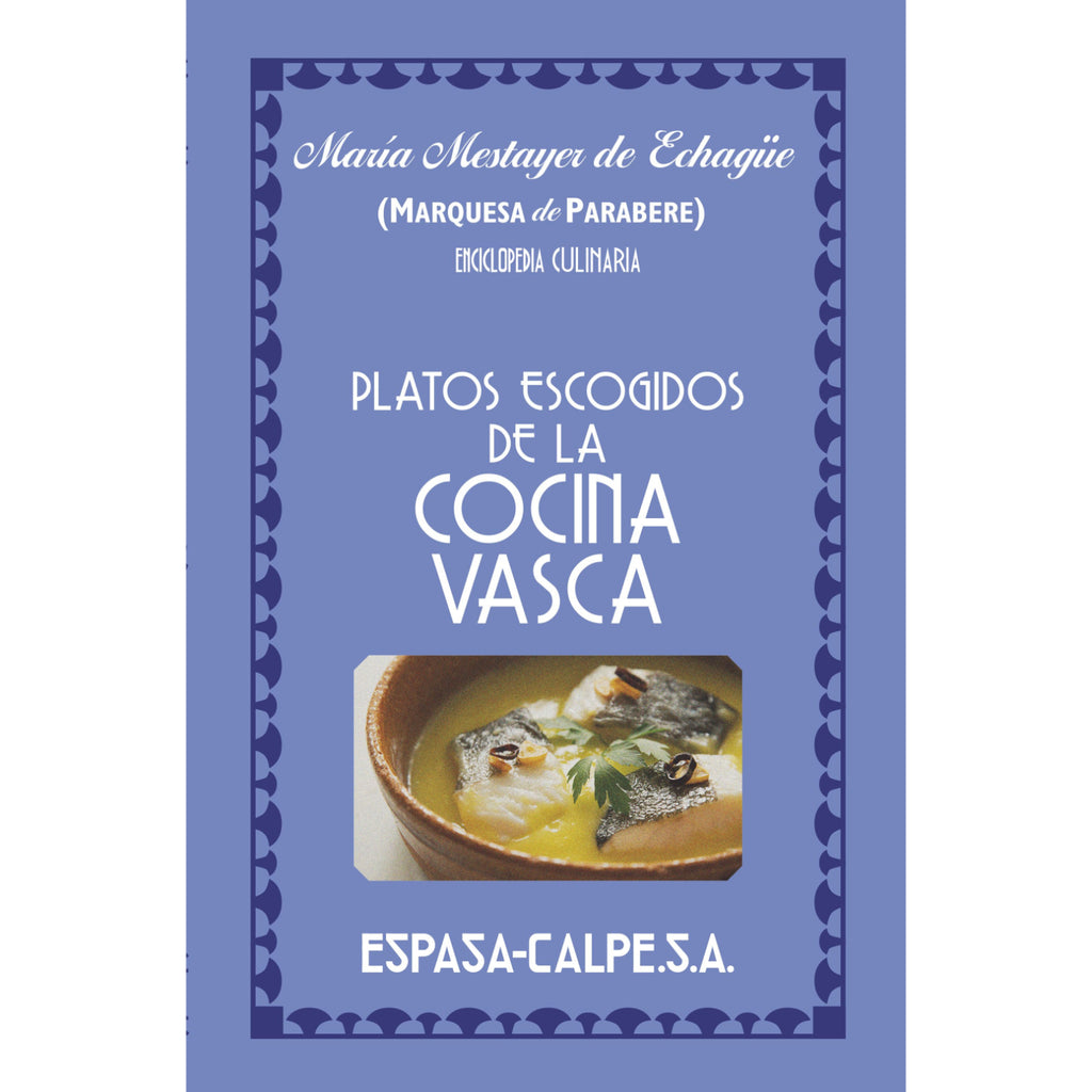 Platos Escogidos De La Cocina Vasca