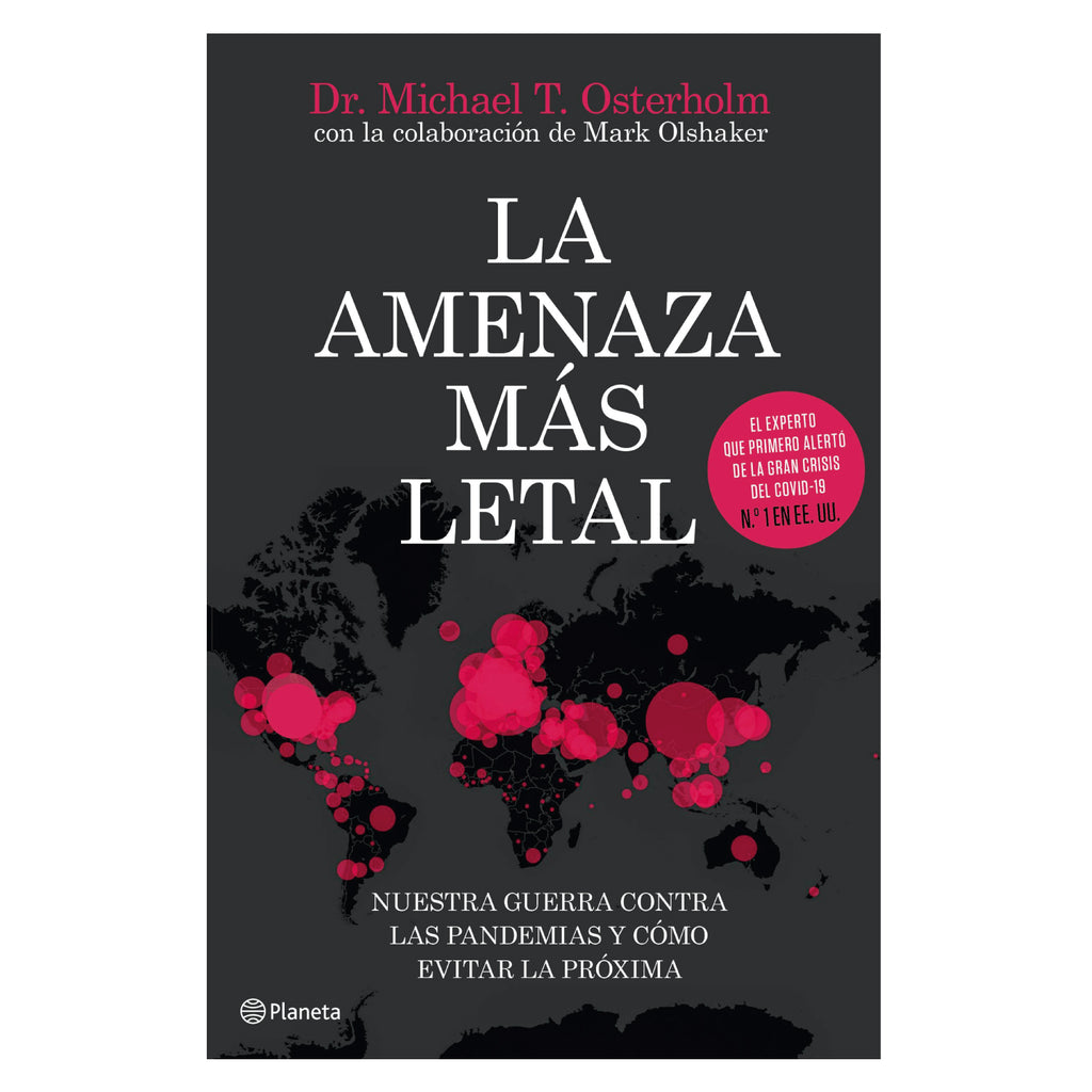 La Amenaza Más Letal