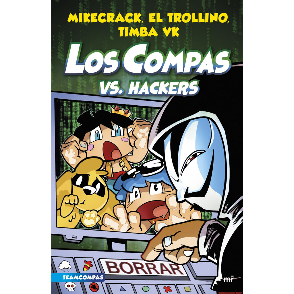 Compas 7. Los Compas Vs. Hackers