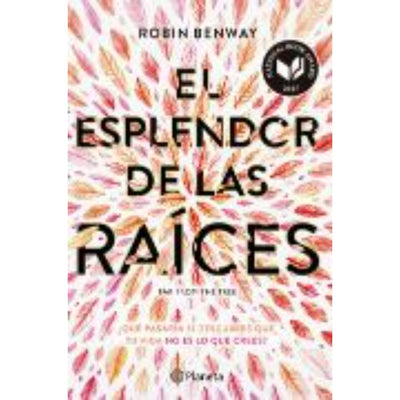 El Esplendor De Las Raíces