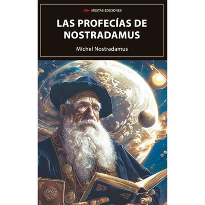 Las Profecías De Nostradamus