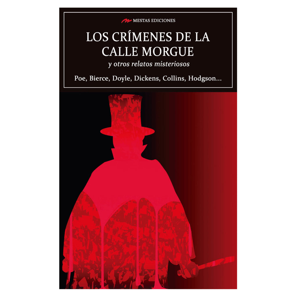 Los Crimenes De La Calle Morgue y Otros Relatos