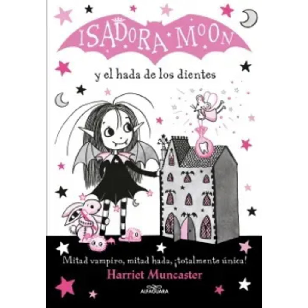 Isadora Moon 10. Y El Hada De Los Diente