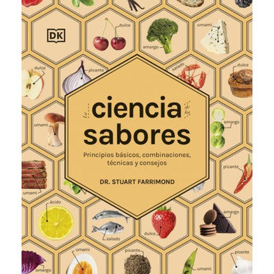 La Ciencia De Los Sabores