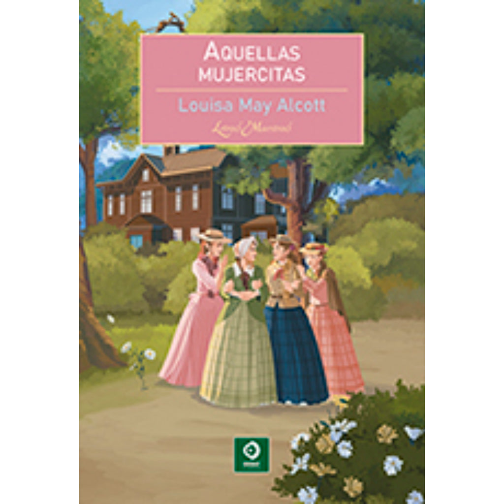 Aquellas Mujercitas (Letras Maestras)