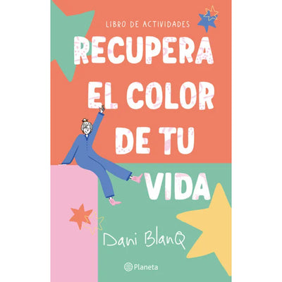 Recupera El Color De Tu Vida