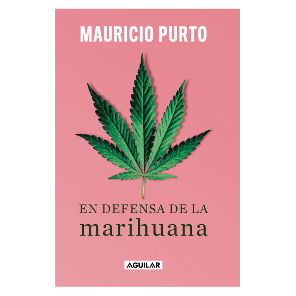 En Defensa De La Marihuana