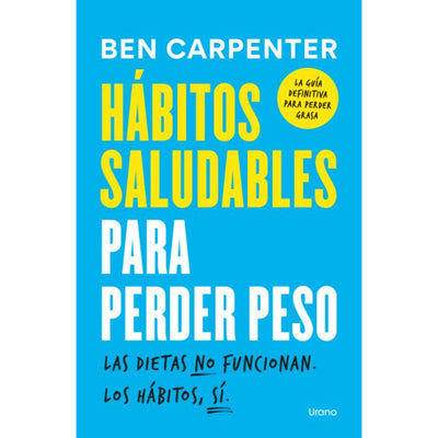 Hábitos Saludables Para Perder Peso
