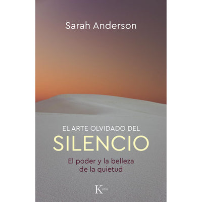 El Arte Olvidado Del Silencio