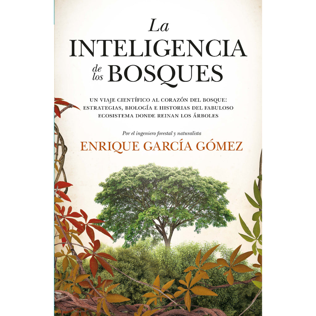 La Inteligencia De Los Bosques