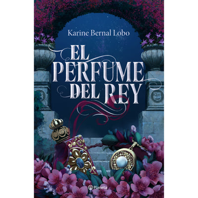 El perfume del rey