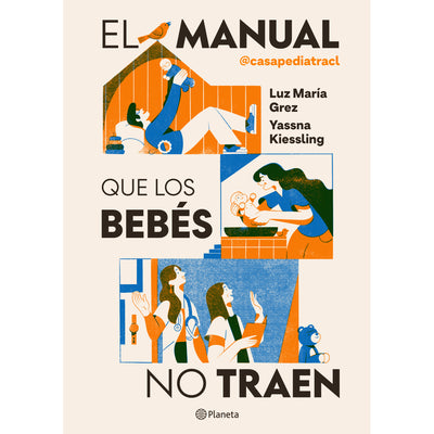 El Manual Que Los Bebés No Traen