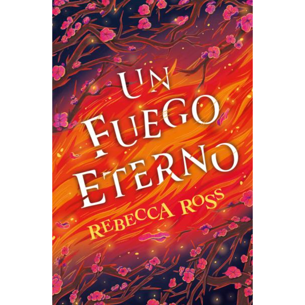Un Fuego Eterno