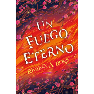 Un Fuego Eterno