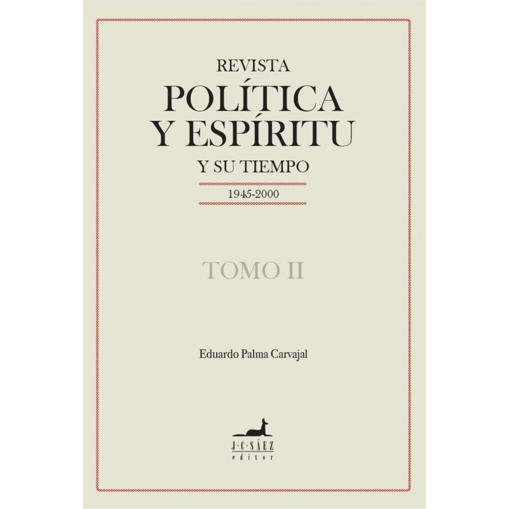 Revista Politica Y Espiritu Y Su Tiempo ( Tomos  Ii)